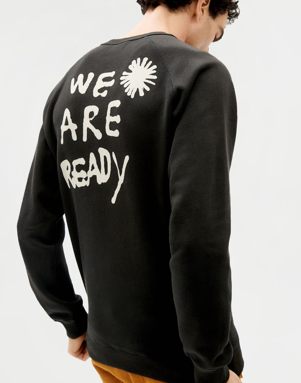 We Are Ready Sweatshirt